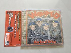 日本正版CD：NO END WHY  WANTED