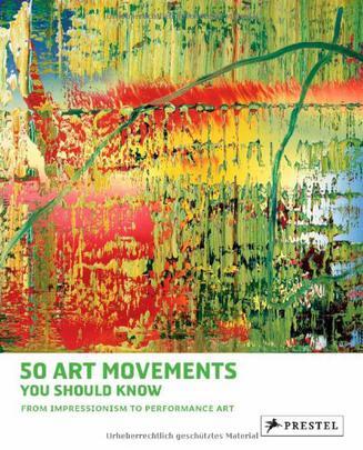 50 Art Movements You Should Know：From Impressionism to Performance Art