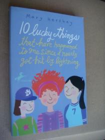 10 Lucky Things that have happened to me since i nerly got hit by lightning 《闪电击中我后发生在我身上的10件幸运事》 英文原版 大32开