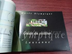 MUSE'E OLYMPIQUE LAUSANNE  Guide  du  visiteur洛桑奥林匹克博物馆旅游指南  英文版