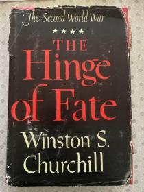 The Second World War    The Hinge of Fate  Winston Churchill