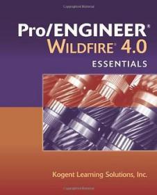 Pro/engineer Wildfire 4.0 Essentials