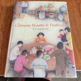 Chinese Feasts & Festivals：A Cookbook