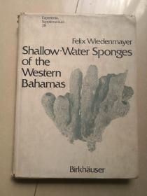 Shallow-Water Sponges of the Western Bahamas（西部巴哈马的浅水海绵）