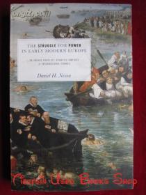 The Struggle for Power in Early Modern Europe: Religious Conflict, Dynastic Empires, and International Change（货号TJ）近代早期欧洲的权力斗争：宗教冲突、王朝帝国和国际变化