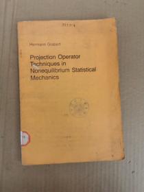 projection operator techniques in nonequilibrium statistical mechanics（P2287）