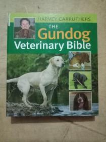 THE Gundog Veterinary Bible