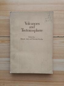 Volcanoes and Tectonosphere   火山与构造圈（英文版）