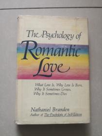 The psychology of romantic love  恋爱心理学 爱情心理学 精装 英文原版