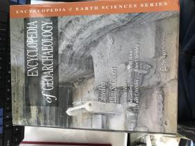 ENCYCLOPEDIA OF GEOARCHAOLOGY 地质考古百科全书