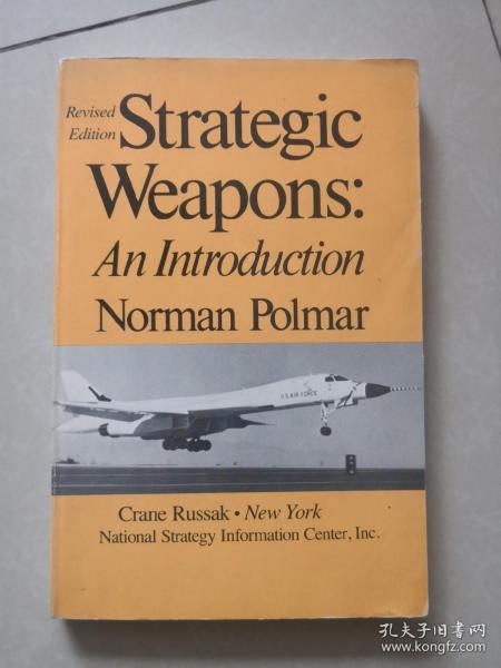 Strategic weapons an introduction norman polmar（战略武器导论）外文原版