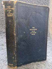 THE ALBATROSS BOOK OF LIVING VERSE  全皮装帧 BY LOUIS UNTERMEYER  书顶刷金  18.7X11.6CM