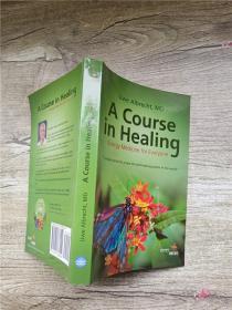A Course in Healing