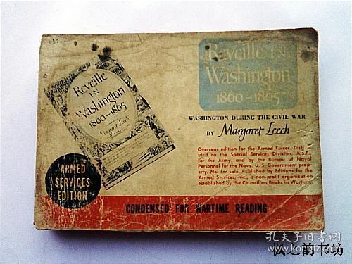 【英文原版】Reveille In Washington 1860~1865：Washington During the Civil War by Margaret Leech（二战时期专刊Armed Services Edition 1941年版）