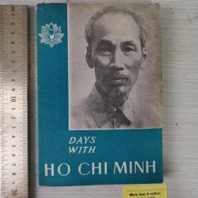 Days wuth How Chi Minh 和胡志明的那些日子