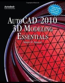 Autocad 2010 3D Modeling Essentials（全新带光盘）