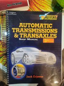 Today's Technician AUTOMATIC TRANSMISSIONS & TRANSAXLES SHOP MANUAL