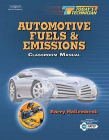 Today's Technician AUTOMOTIVE FUELS & EMISSIONS SHOP MANUAL