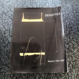 DEGOTTEX Reperes 1995-1985