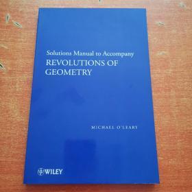 Revolutions of Geometry, Solutions Manual to Accompany Revolutions in Geome