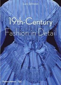 现货 19th-Century Fashion in Detail 19世纪时装制作细节