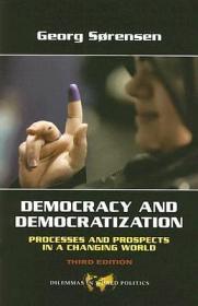 Democracy and Democratization Process and Prospects in a Changing World