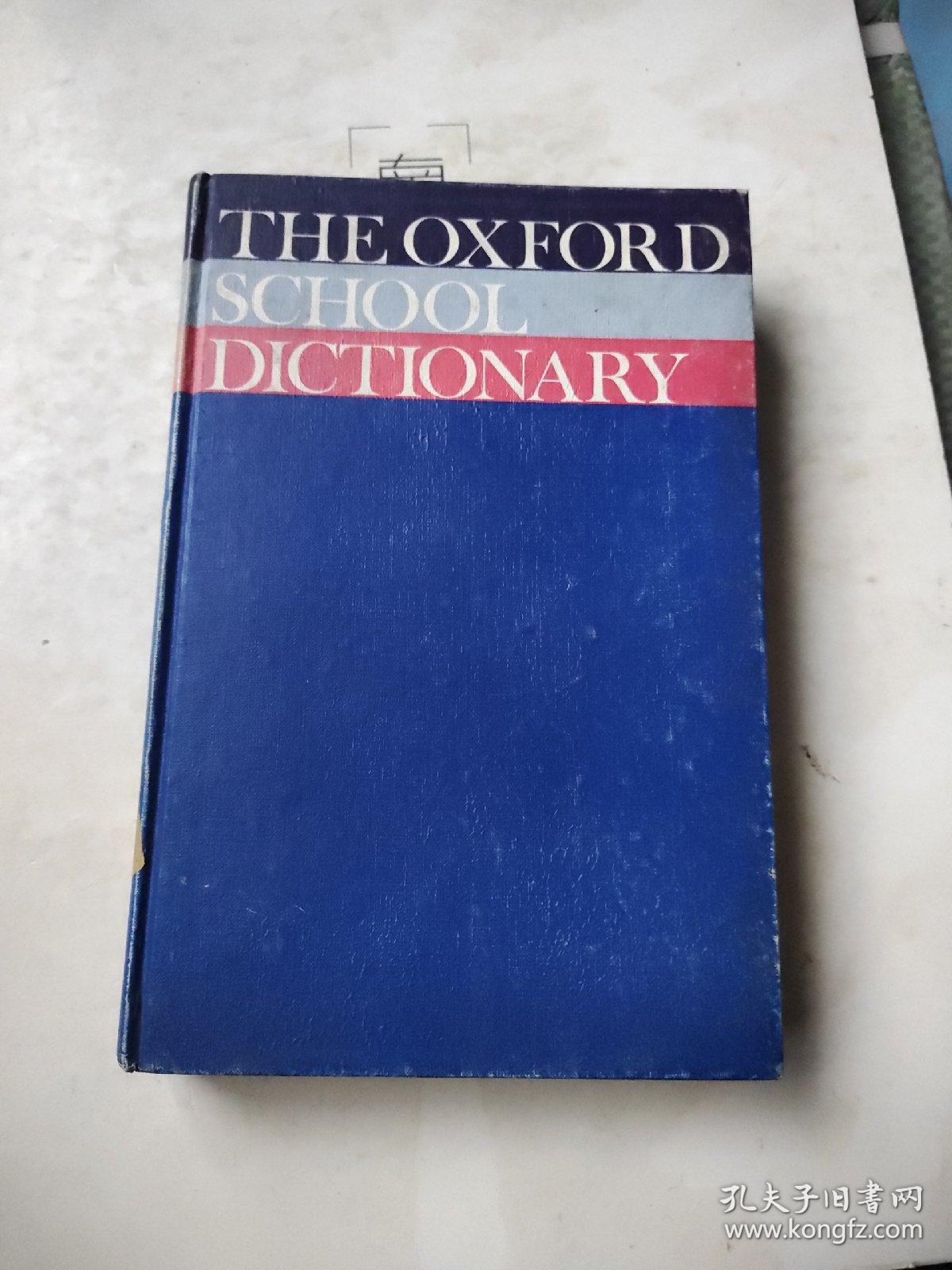 THE OXFORD SCHOOL DICTIONARY