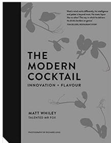 正版现货 现代鸡尾酒The Modern Cocktail: Innovation Flavour
