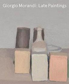 现货乔治：莫兰迪晚期绘画全彩 Giorgio Morandi: Late Paintings