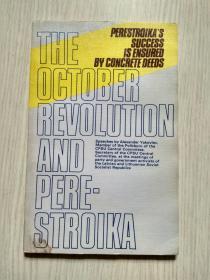 THE OCTOBER REVOLVTION AND PERE-STROIKA