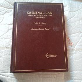CRIMINAL LAW  CASES ,MATERIALS AND TEXT