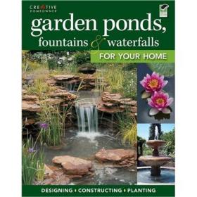 Garden Ponds, Fountains &amp;amp; Waterfalls花园池塘，喷泉和瀑布