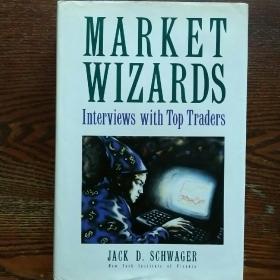 MARKET WIZARDS: Interviews with Top Traders
市场精灵: 顶级交易员访谈