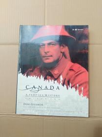 DON GILLMOR--------CANADA:A  PEOPLES  HISTORY   (加拿大:人民的历史)                 （大16开，品好）《157》