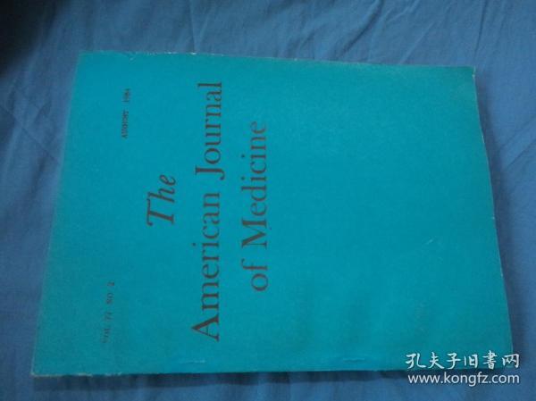 The American Journal of Medicine【美国医学杂志】1984年第77卷 第2期