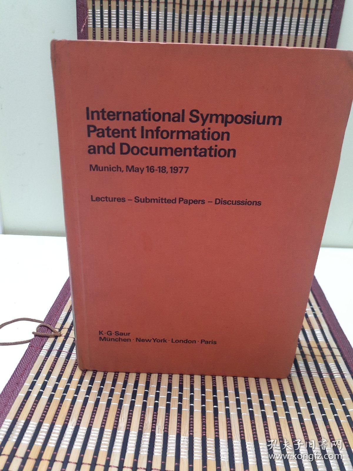 lnternational  Symposium
Patent lnformation
and  Documentation1977   国际学术研讨会帕分特信息