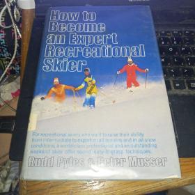 HOW TO BECOME AN EXPERT RECREATIONAL SKIER