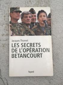 Les secrets de l'opération Bétancourt法文