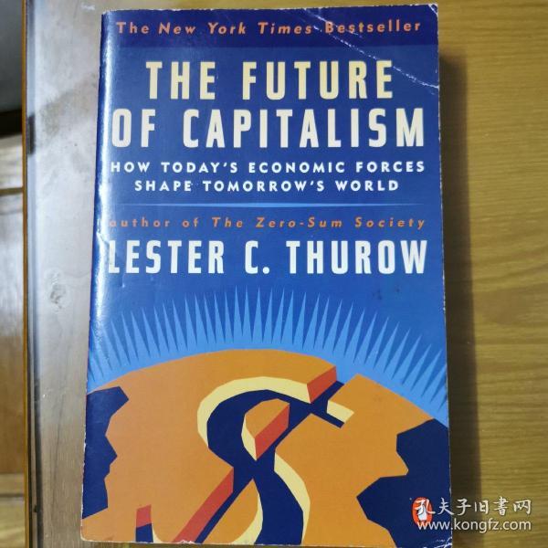 The Future of Capitalism：How Today's Economic Forces Shape Tomorrow's World