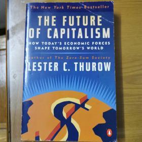 The Future of Capitalism：How Today's Economic Forces Shape Tomorrow's World