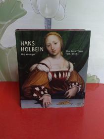 Hans Holbein the Younger: The Basel Years, 1515-1532【精装大16开】