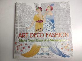 Art Deco Fashion (Art Colouring Book): Make Your Own Art Masterpiece 艺术装饰时尚（艺术着色书）：制作您自己的艺术杰作 绘画涂色填色图画解压书