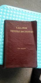 《CALLAWAY TEXTILE DICTIONARY》 外文原版古旧书籍 插图版