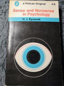 SENSE AND NONSENSE IN PSYCHOLOGY BY H.JL EYSENCK 鹈鹕经典系列 PELICAN 18.2x11cm