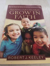 HeLPING OuR CHiLDReN GROW IN FAITH