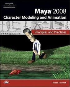 Maya 2008 Character Modeling & Animation----Principles and Practices（带全新光盘）