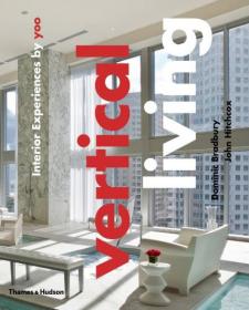 Vertical Living: Interior Experiences by