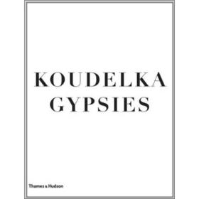 Koudelka Gypsies，寇德卡作品