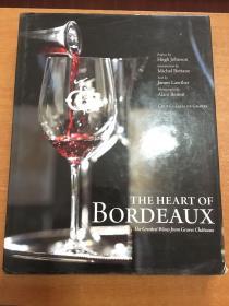 外文原版 THE HEART OF BORDEAUX THE GREATEST WINES FROM GRAVES CHATEAUX 波尔多的核心