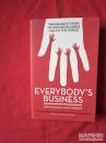 Everybodys Business：THE UNLIKELY STORY OF HOW BIG BUSINESS CAN FIX THE WORLD
